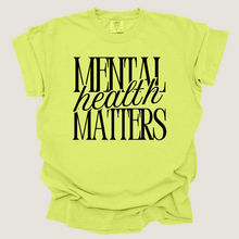 Load image into Gallery viewer, Mental Health Matters