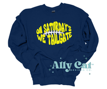 Load image into Gallery viewer, on saturdays we tailgate crewneck/hoodie