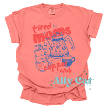 Load image into Gallery viewer, tired moms coffee club