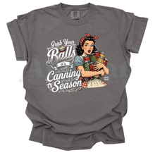 Load image into Gallery viewer, grab your balls its canning season