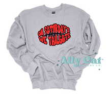 Load image into Gallery viewer, on saturdays we tailgate crewneck/hoodie