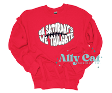 Load image into Gallery viewer, on saturdays we tailgate crewneck/hoodie