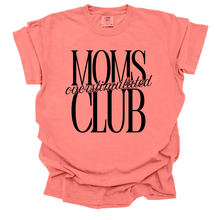 Load image into Gallery viewer, overstimulated moms club
