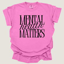 Load image into Gallery viewer, Mental Health Matters
