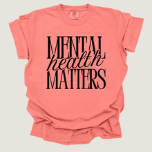 Load image into Gallery viewer, Mental Health Matters
