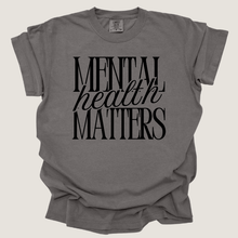 Load image into Gallery viewer, Mental Health Matters
