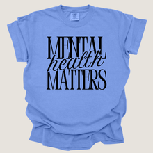 Load image into Gallery viewer, Mental Health Matters
