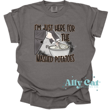 Load image into Gallery viewer, just here for the mashed potatoes
