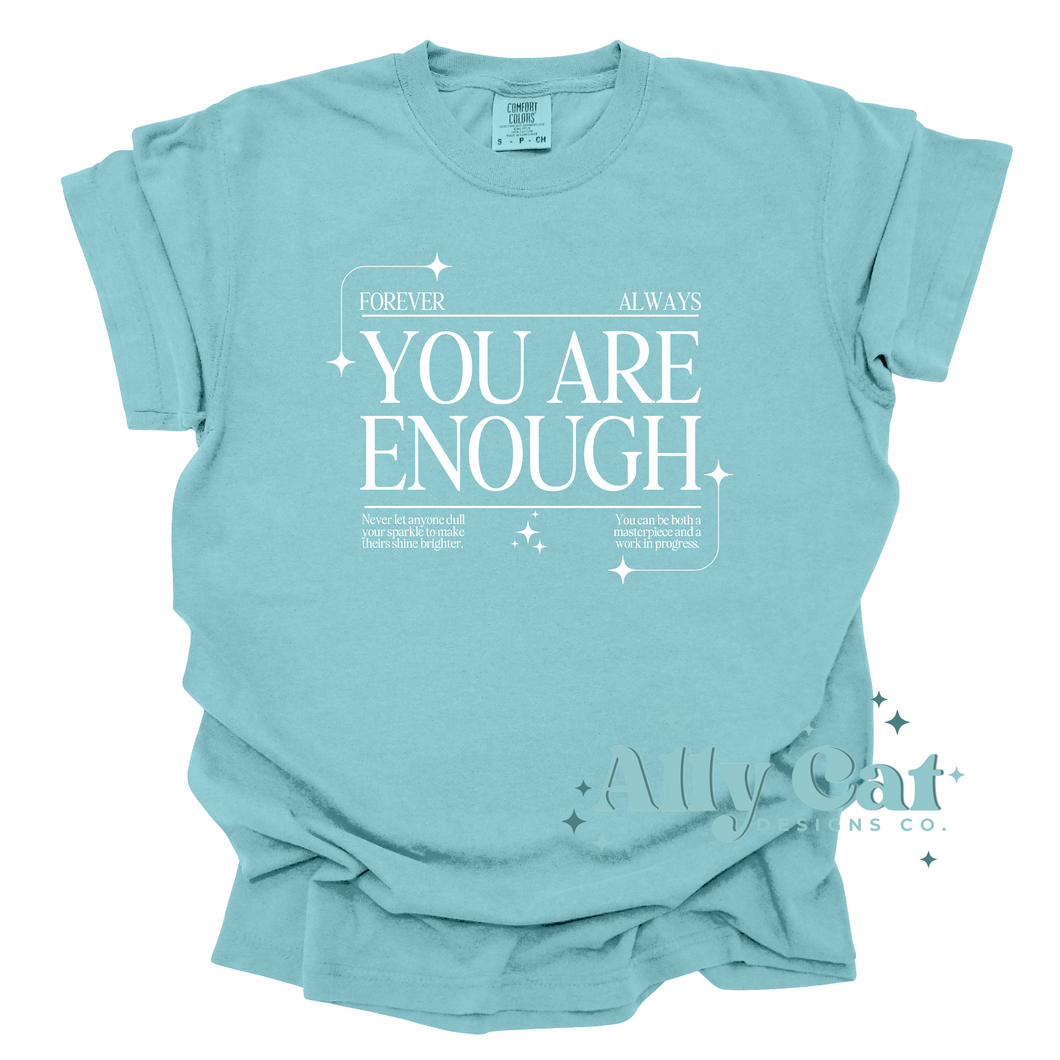 you are enough