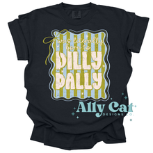Load image into Gallery viewer, literally born to dilly dally
