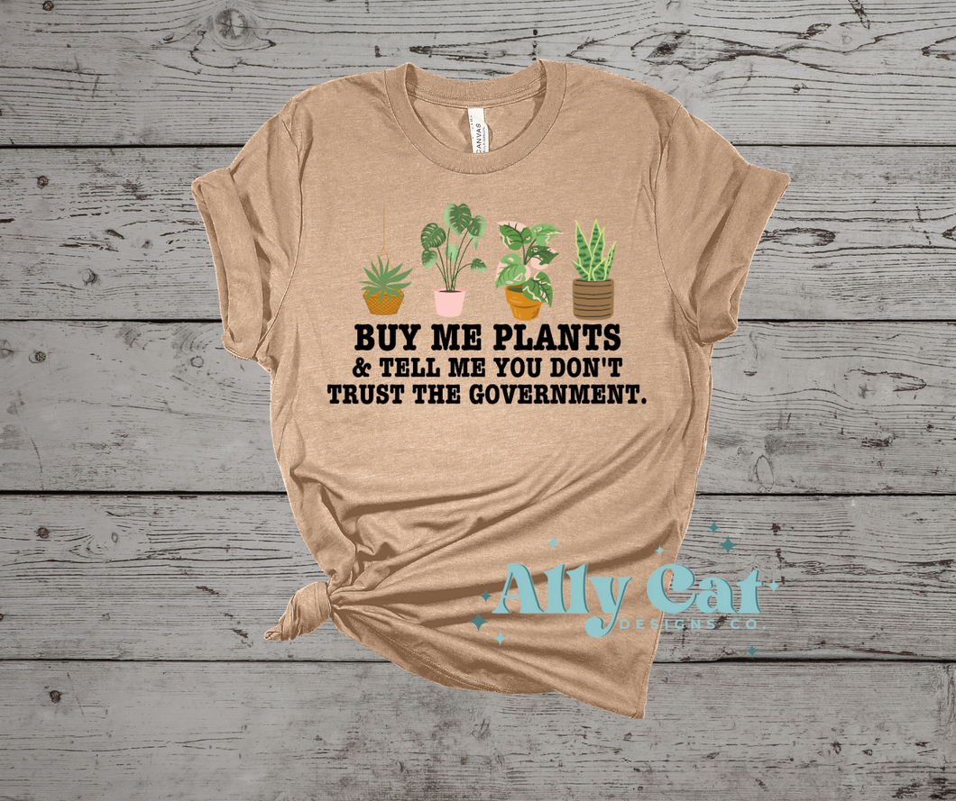 Buy Me Plants T-Shirt