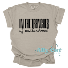 Load image into Gallery viewer, in the trenches of motherhood
