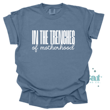 Load image into Gallery viewer, in the trenches of motherhood

