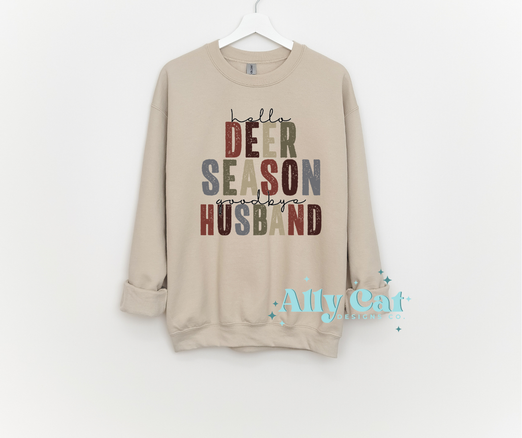 hello deer season, goodbye husband crewneck