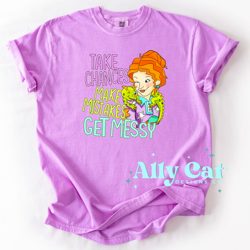 Frizzle Take Chances, Make Mistakes, Get Messy.