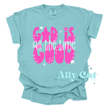 Load image into Gallery viewer, god is good all the time
