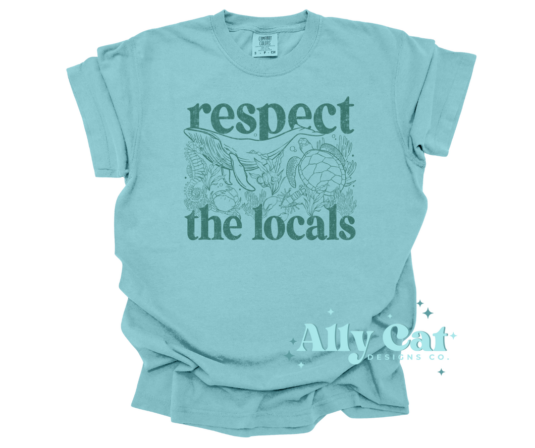 respect the locals tee