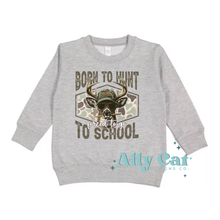 Load image into Gallery viewer, born to hunt forced to go to school crewneck
