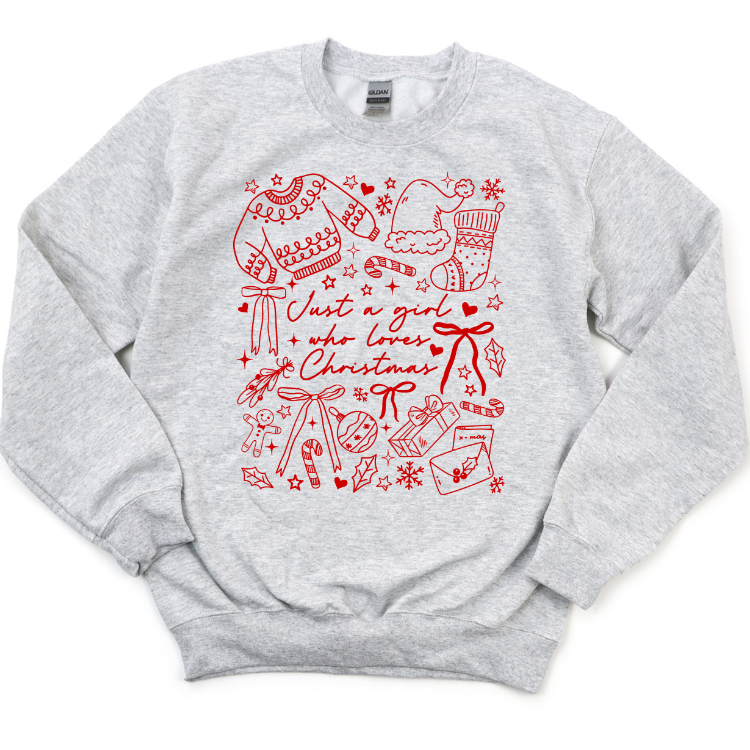 just a girl who loves christmas crewneck