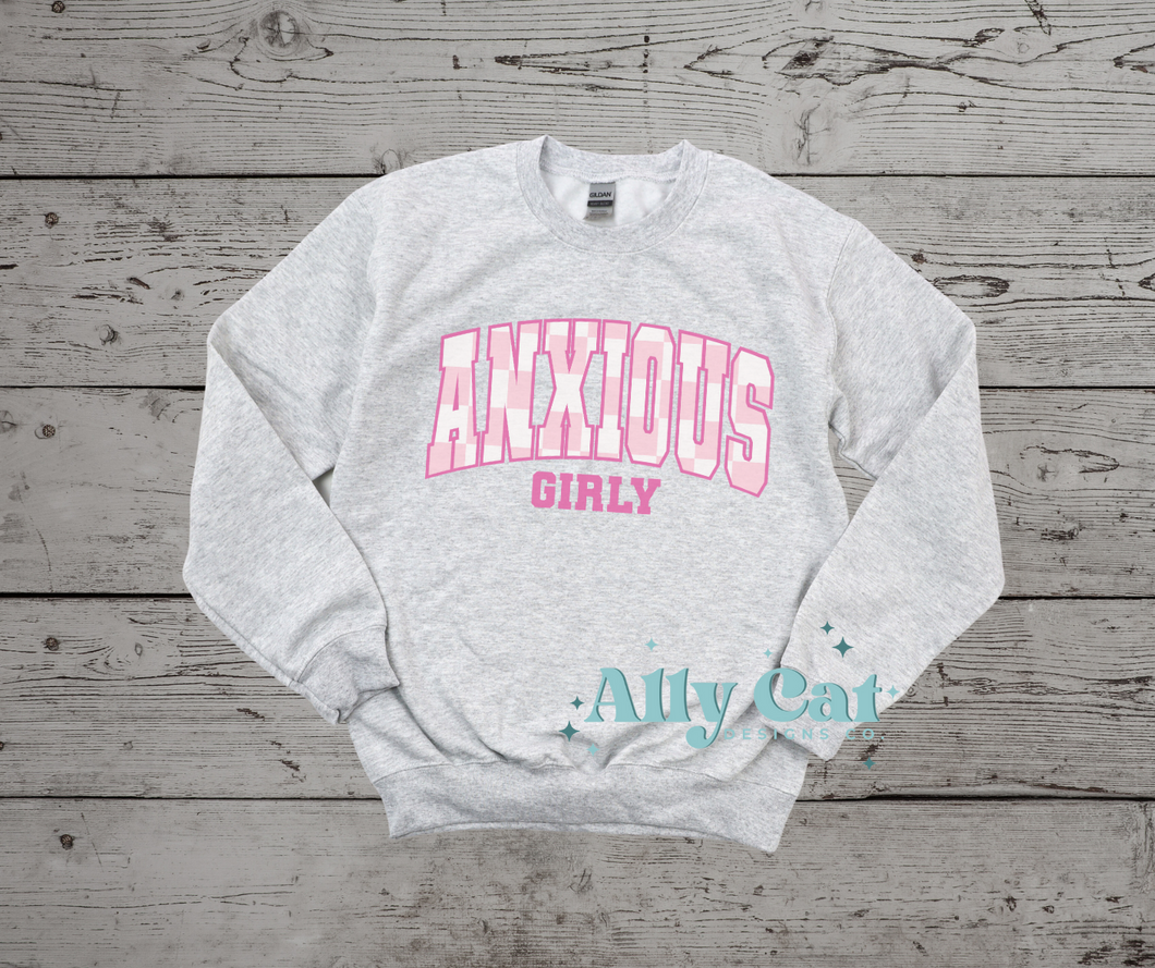 Anxious Girly Crewneck Sweatshirt