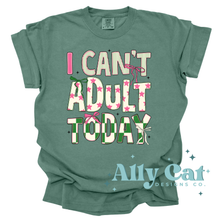 Load image into Gallery viewer, i can't adult today
