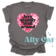 Load image into Gallery viewer, love actually is all around
