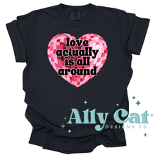 Load image into Gallery viewer, love actually is all around
