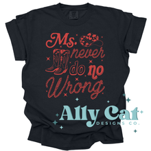 Load image into Gallery viewer, ms never do no wrong tee

