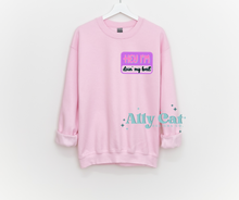Load image into Gallery viewer, Hey, I&#39;m Doin My Best Tee/Crewneck
