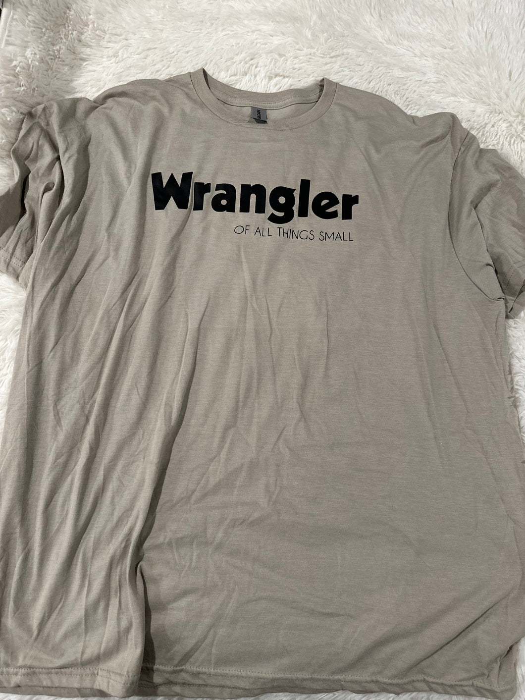 wrangler of all things small t-shirt - LARGE