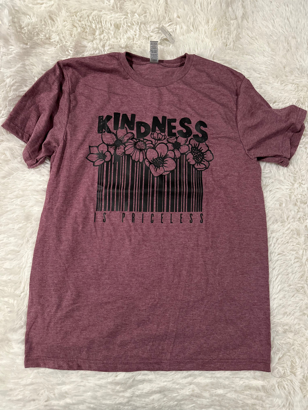 kindness is priceless T-Shirt - SMALL