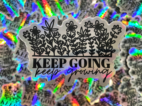 Keep Going, Keep Growing Sticker