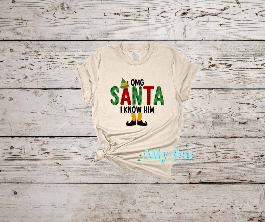 OMG santa I know him t-shirt